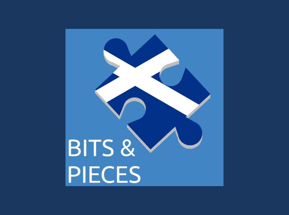 Bits & Pieces Podcast, monthly roundup of political news in Scotland and Westminster.