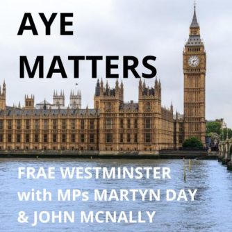MPs Martyn Day & John McNally talk about the week in Westminster from point of view of Scotland and Scottish independence