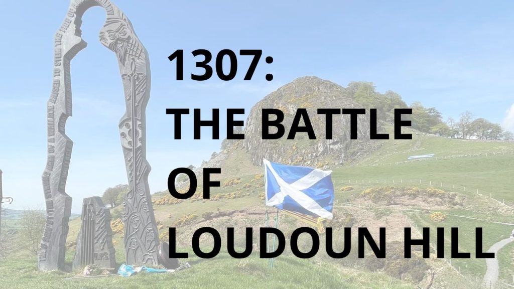 Scottish Independence Podcasts video. Find out about the 1307 Battle of Loudoun Hill and how Bruce deleted the Earl of Pembroke.
