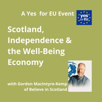 A Well-Being Economy for Scotland. Gordon McIntyre-Kemp. Believe in Scotland