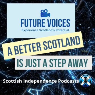 Future Voices Scotland. Scottish Independence Scotland