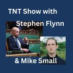 Stephen Flynn. Mike Small, TNT Show. Scottish Independence Podcasts