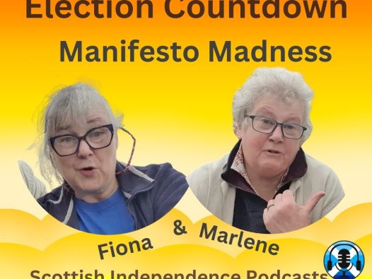 Manifesto Madness. Scottish Independence Podcasts