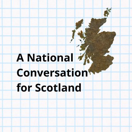 A National Conversation for Scotland