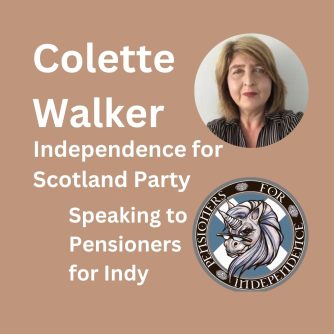 Colette Walker. Independence for Scotland Party. Pensioners for Independence