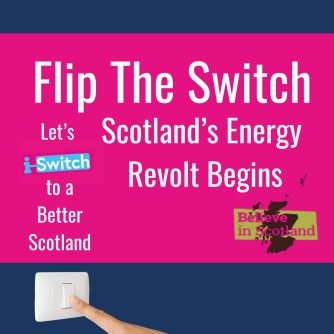 Energy Revolt. I-Switch. Flip the Switch. Believe in Scotland