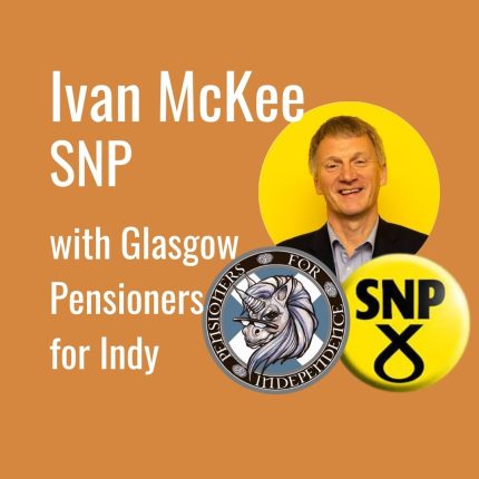 IVan McKee. SNP. Holyrood 2026. Pensioners for Independence