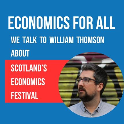 Economics for All. Scotonomics. Festival