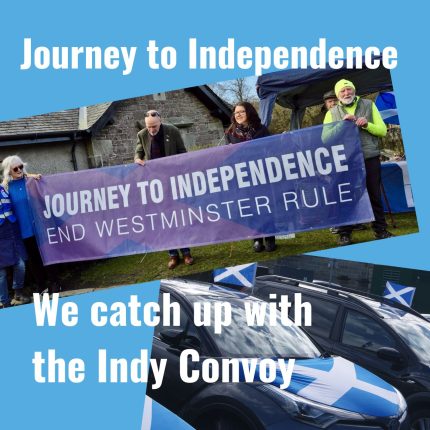 Journey to Independence . Convoy. Galashiels