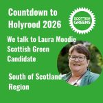 Countdown to Holyrood. Scottish Green Party. Laura Moodie